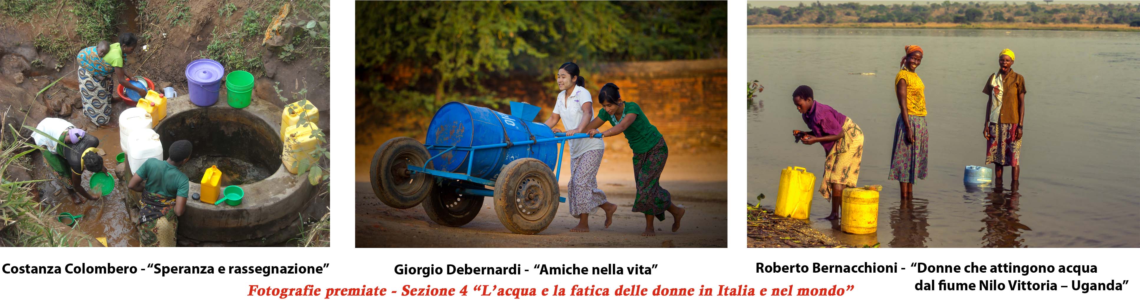 Fotografie premiate nella Sezione 4 “L’acqua e la fatica delle donne in Italia e nel mondo”